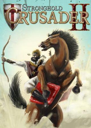 Stronghold Crusader 2 (2014) PC RePack от Xatab